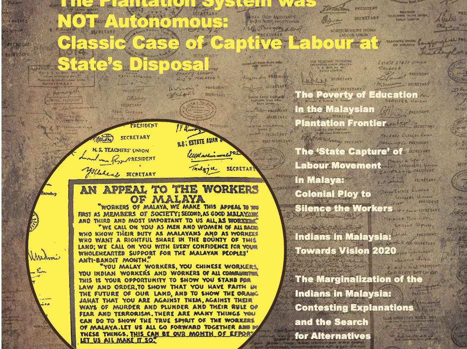 The Plantation system was NOT Autonomous: Class Case of Captive Labour at State's Disposal